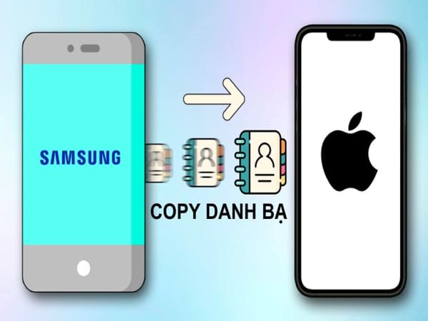 Những lý do cần chuyển danh bạ từ Samsung sang iPhone